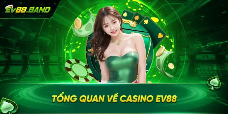 Các trò chơi hấp dẫn tại casino EV88